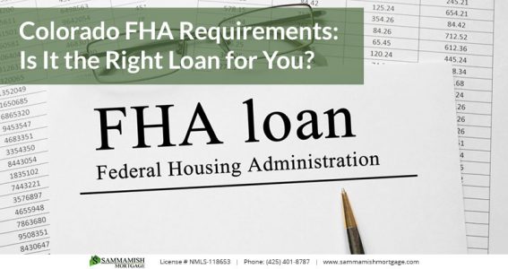 Colorado FHA Requirements Is It the Right Loan for You