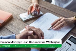 Common Mortgage Loan Documents in Washington State