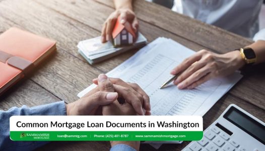 Common Mortgage Loan Documents in Washington State
