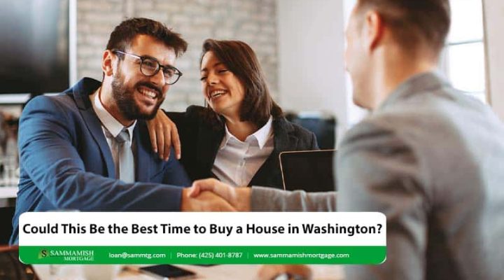 Could This Be the Best Time to Buy a House in Washington?