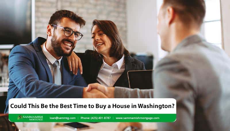Could This Be the Best Time to Buy a House in Washington?