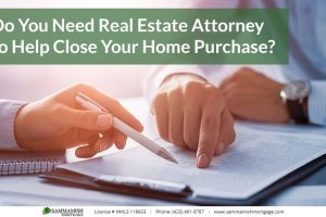Do You Need Real Estate Attorney to Help Close Your Home Purchase?