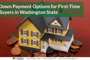 Down Payment Options for First-Time Buyers in Washington State