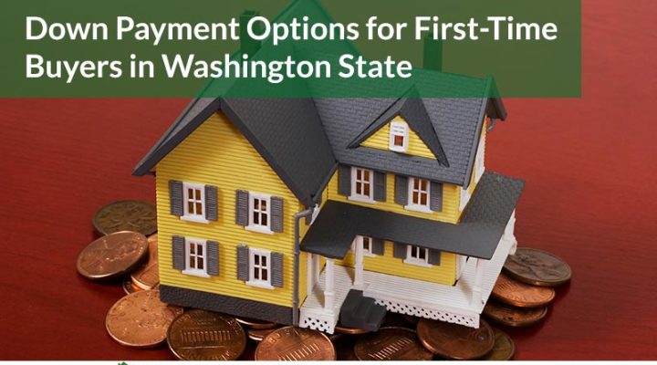 Down Payment Options for First-Time Buyers in Washington State
