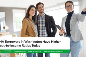 FHA Borrowers in Washington Have Higher Debt-to-Income Ratios Today