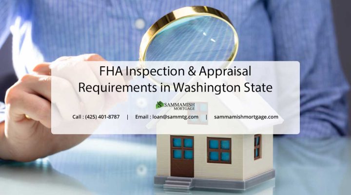 FHA Inspection & Appraisal Requirements in Washington State