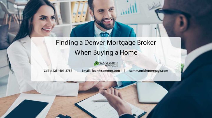 Denver Mortgage Broker: Getting the Best Home Loan