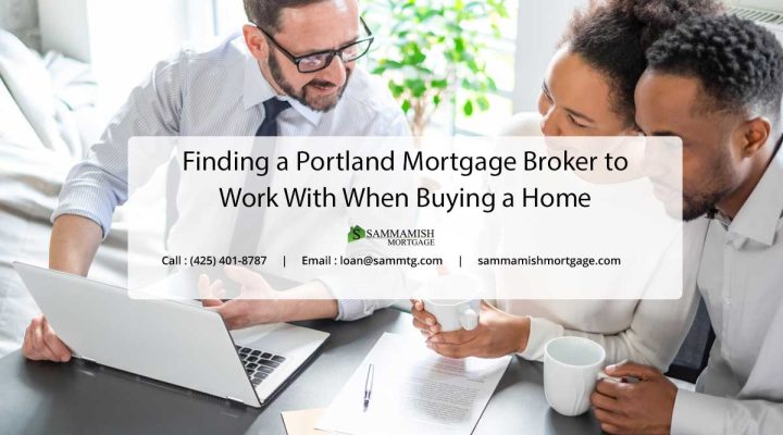 Portland Mortgage Broker: What Are They and Should You Use One?
