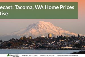 Forecast: Tacoma, WA Home Prices to Continue Rising In 2025