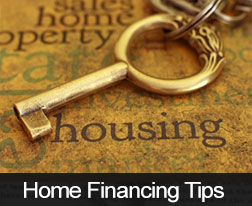 Home Financing Tips