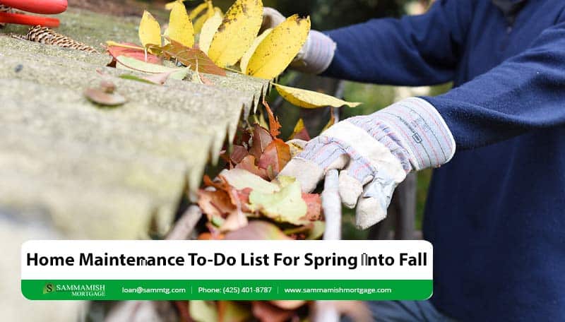 Home Maintenance To-Do List For Spring Into Fall