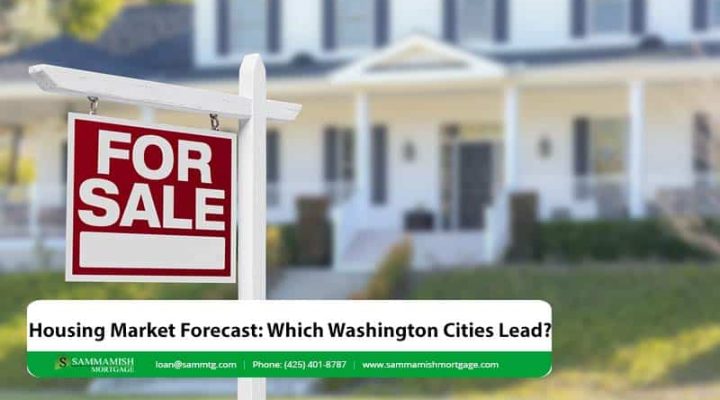Housing Market Forecast: Which Washington Cities Lead in 2021?