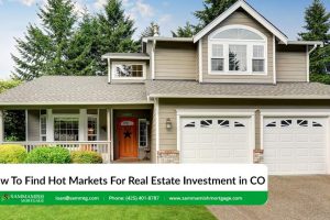 How To Find Hot Markets For Real Estate Investment in CO in 2022