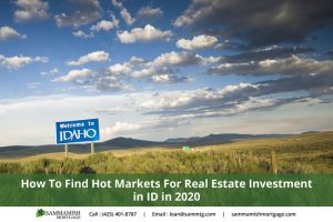How To Find Hot Markets For Real Estate Investment in ID in 2023
