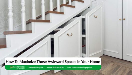 How To Maximize Those Awkward Spaces In Your Home