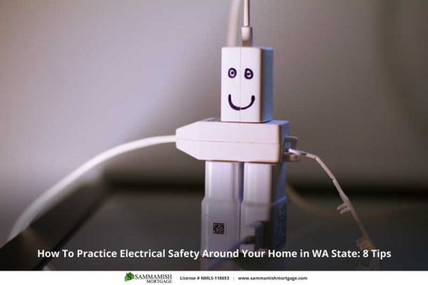 How To Practice Electrical Safety Around Your Home in WA State Tips