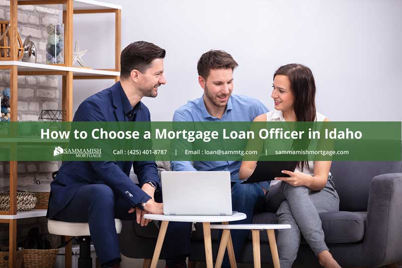 Idaho Mortgage Loan Officer: Selecting the Top One for Your Needs