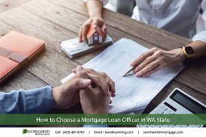 WA State Mortgage Loan Officer: What to Look For