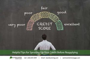Helpful Tips for Sprucing Up Your Credit Before Reapplying