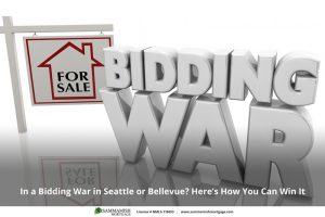 In a Bidding War in Seattle or Bellevue? Here’s How You Can Win It