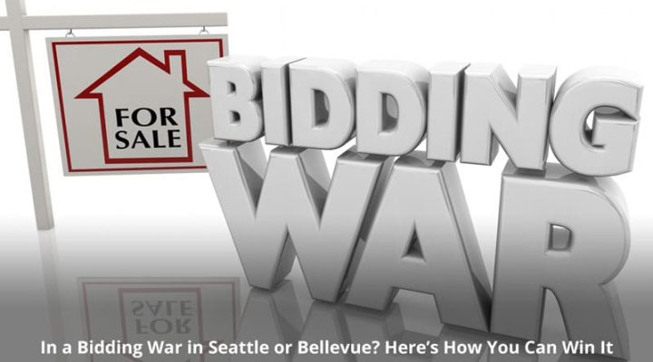 In a Bidding War in Seattle or Bellevue? Here’s How You Can Win It
