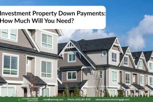 Investment Property Down Payments: How Much Will You Need?