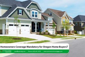 Is Homeowners Coverage Mandatory for Oregon Home Buyers?