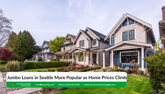 Jumbo Loans in Seattle More Popular as Home Prices Continue to Climb