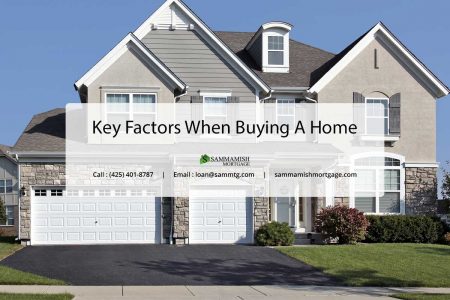 Key Factors When Buying A Home