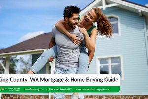 King County, WA Mortgage & Home Buying Guide for 2022