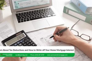 Tax Time: Learn About Tax Deductions and How to Write off Your Home Mortgage Interest