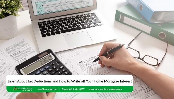 Learn About Tax Deductions and How to Write off Your Home Mortgage Interest