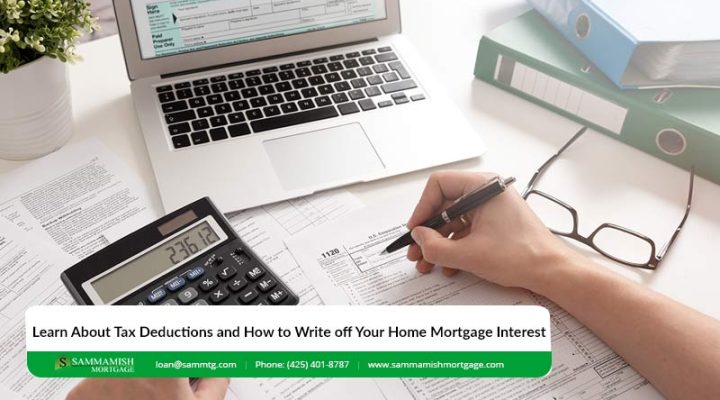 Tax Time: Learn About Tax Deductions and How to Write off Your Home Mortgage Interest