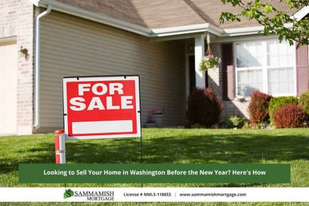 Looking to Sell Your Home in Washington Before the New Year Heres How