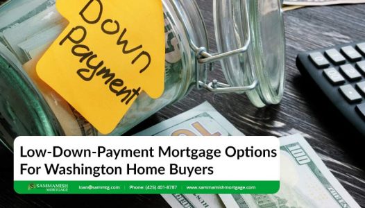 Low Down Payment Mortgage Options for Washington Home Buyers