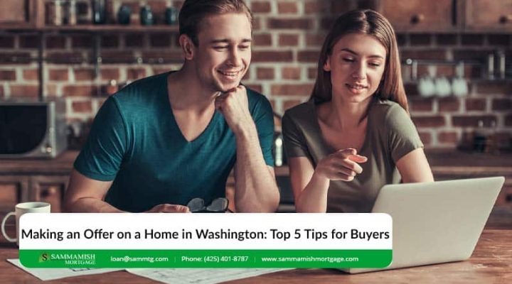 Making an Offer on a Home in Washington: Top 5 Tips for Buyers