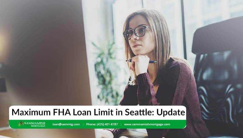 Maximum FHA Loan Limit in Seattle Increases to $1,063,750 in 2026