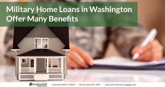 Military Home Loans in Washington Offer Many Benefits