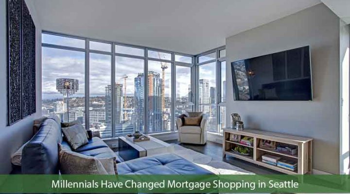 How Millennials Have Changed Mortgage Shopping in Seattle, WA