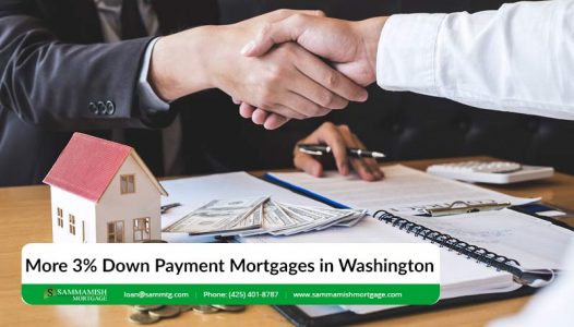 More Down Payment Mortgages in Washington