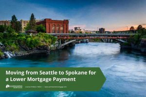 Trend: Moving from Seattle to Spokane for a Lower Mortgage Payment