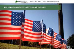 New Law Amends the USC to Eliminate VA Loan Limit