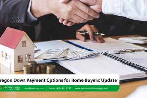 Oregon Down Payment Options for Home Buyers: 2025 Update
