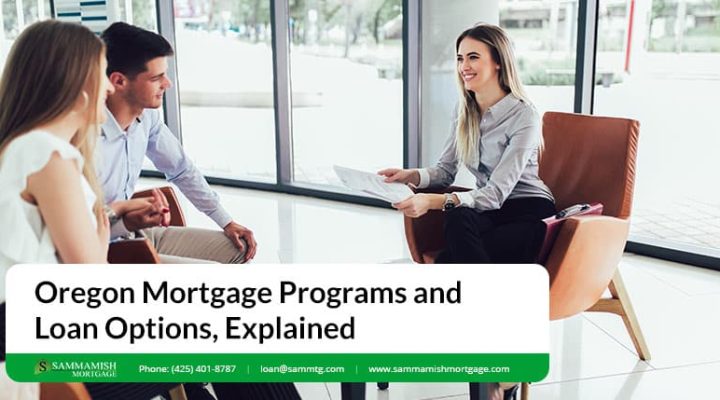 Oregon Mortgage Programs and Loan Options, Explained