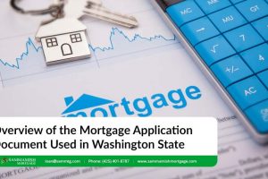 Overview of the Mortgage Application Document Used in Washington State