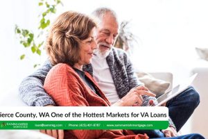 Pierce County, WA One of the Hottest Markets for VA Loans