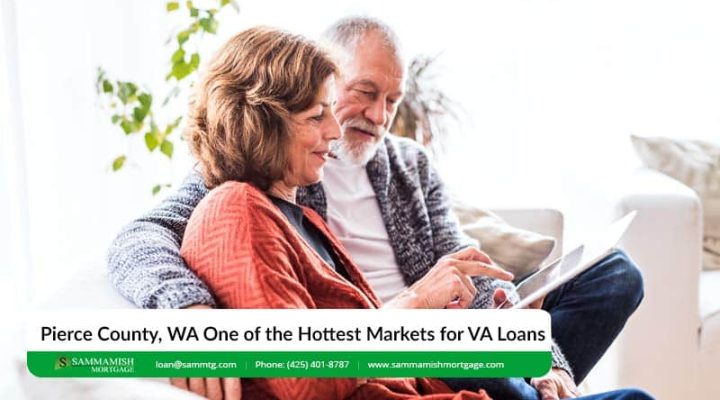 Pierce County, WA One of the Hottest Markets for VA Loans
