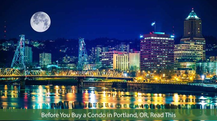 Portland Condo Buyers Guide – 2026 Edition