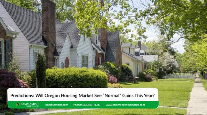 Predictions: Will Oregon Housing Market See “Normal” Gains in 2026?