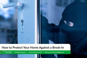 Protect Your Home Against a Break-In